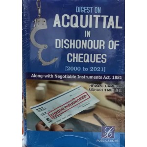 LRC Publication's Digest on Acquittal in Dishonour of Cheques (2000 to 2021) [HB] by Hemant Gambhir, Sidhart Mudgal 